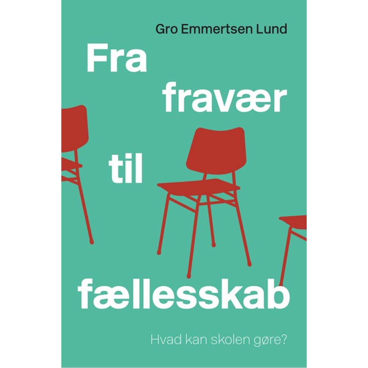 Fra fravær til fællesskab