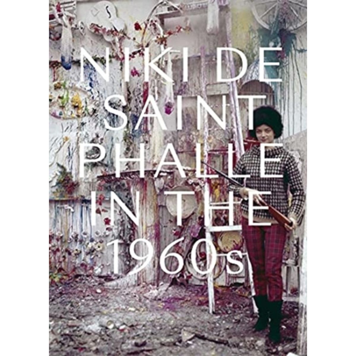 Niki de Saint Phalle in the 1960s