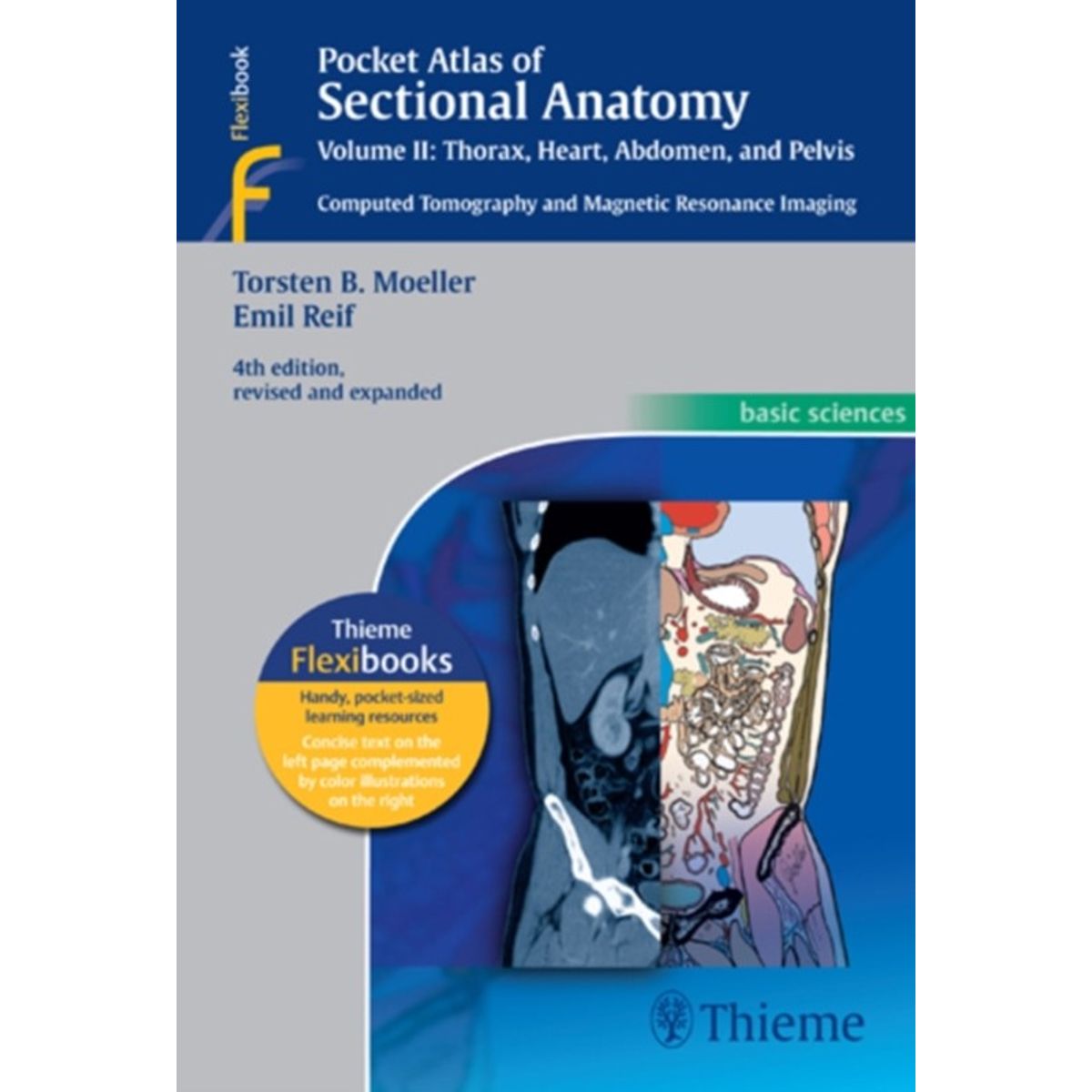 Pocket Atlas of Sectional Anatomy, Vol. II: Thorax, Heart, Abdomen and Pelvis