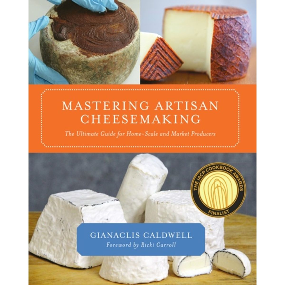 Mastering Artisan Cheesemaking