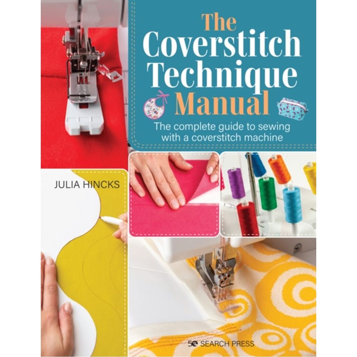 The Coverstitch Technique Manual