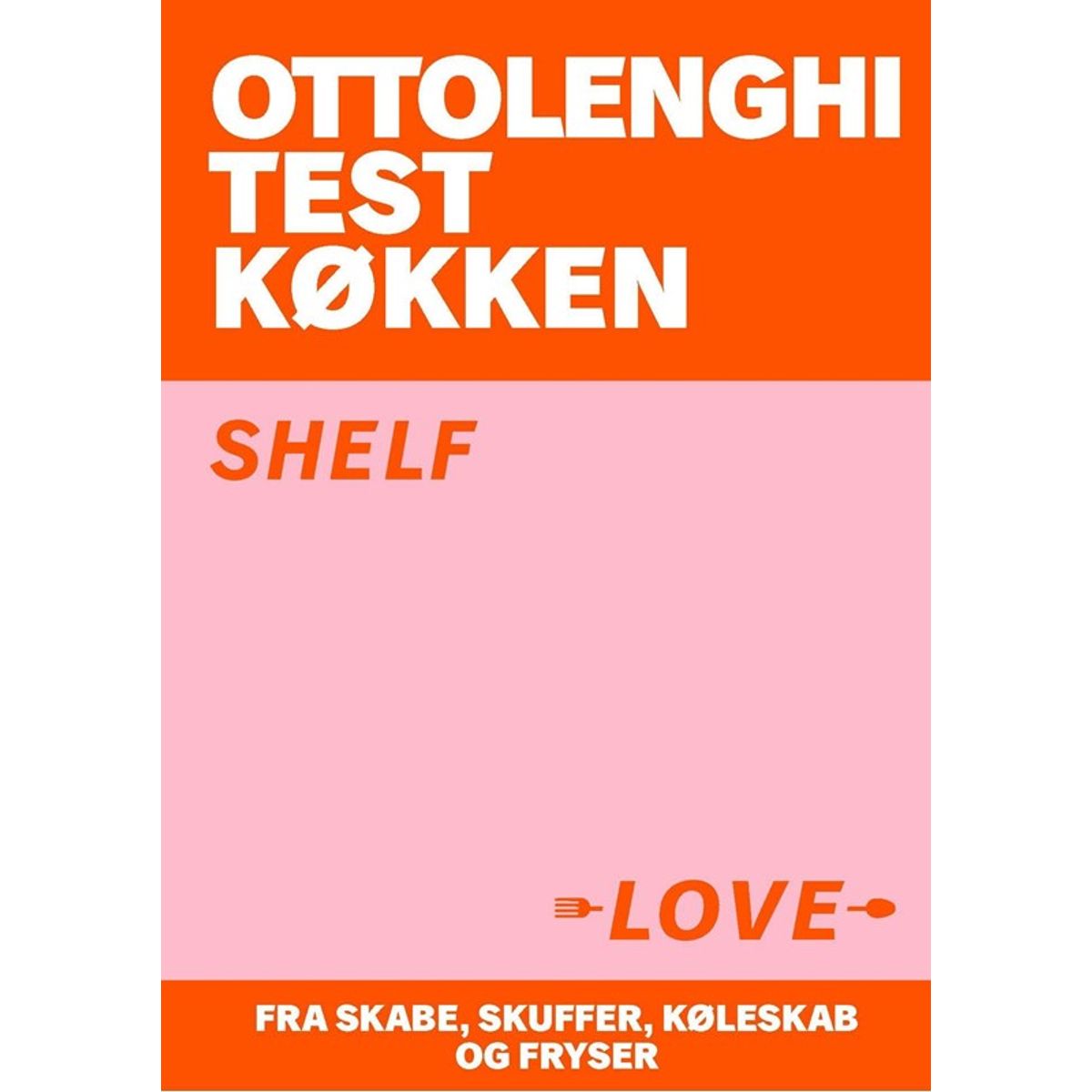 OTK Ottolenghi Test Køkken 1 - Shelf Love