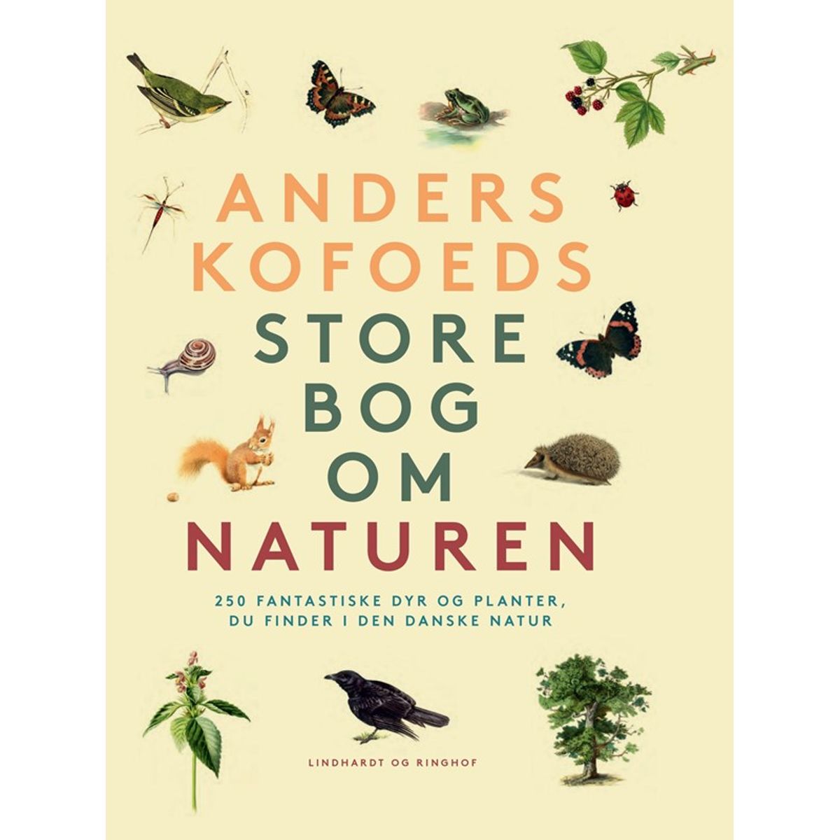 Anders Kofoeds store bog om naturen