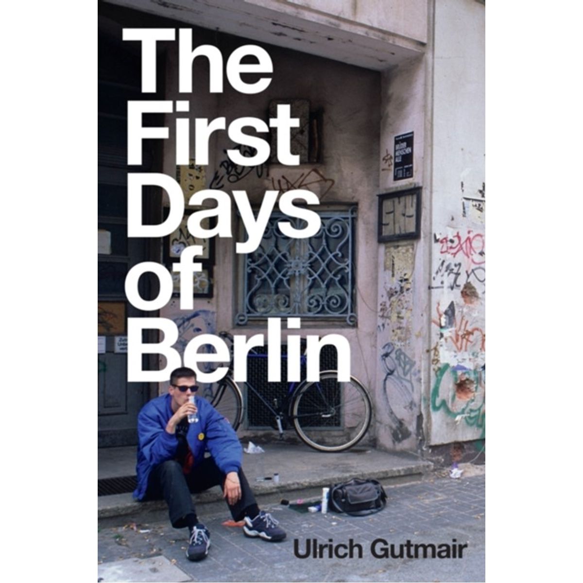 The First Days of Berlin