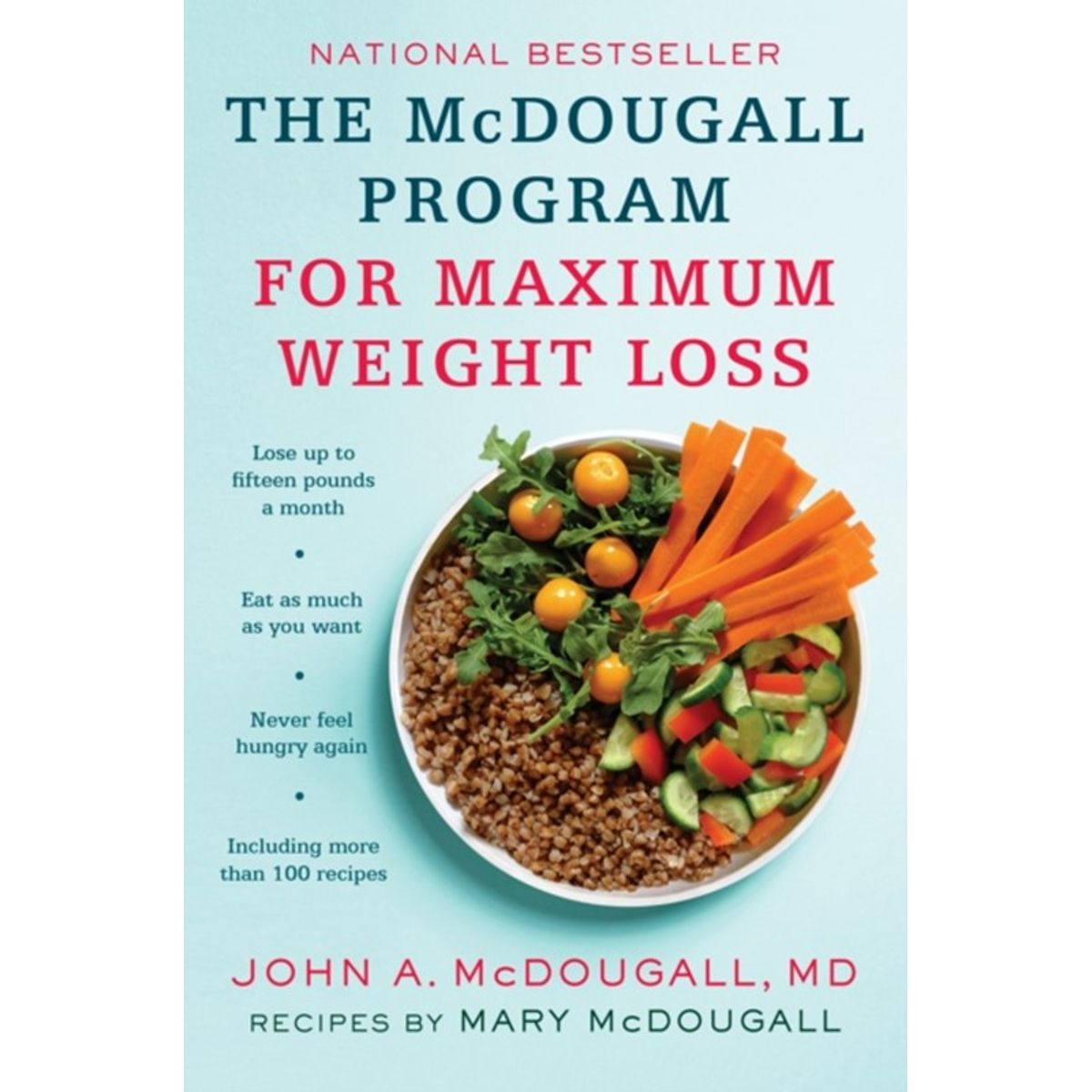 The Mcdougall Program for Maximum Weight Loss