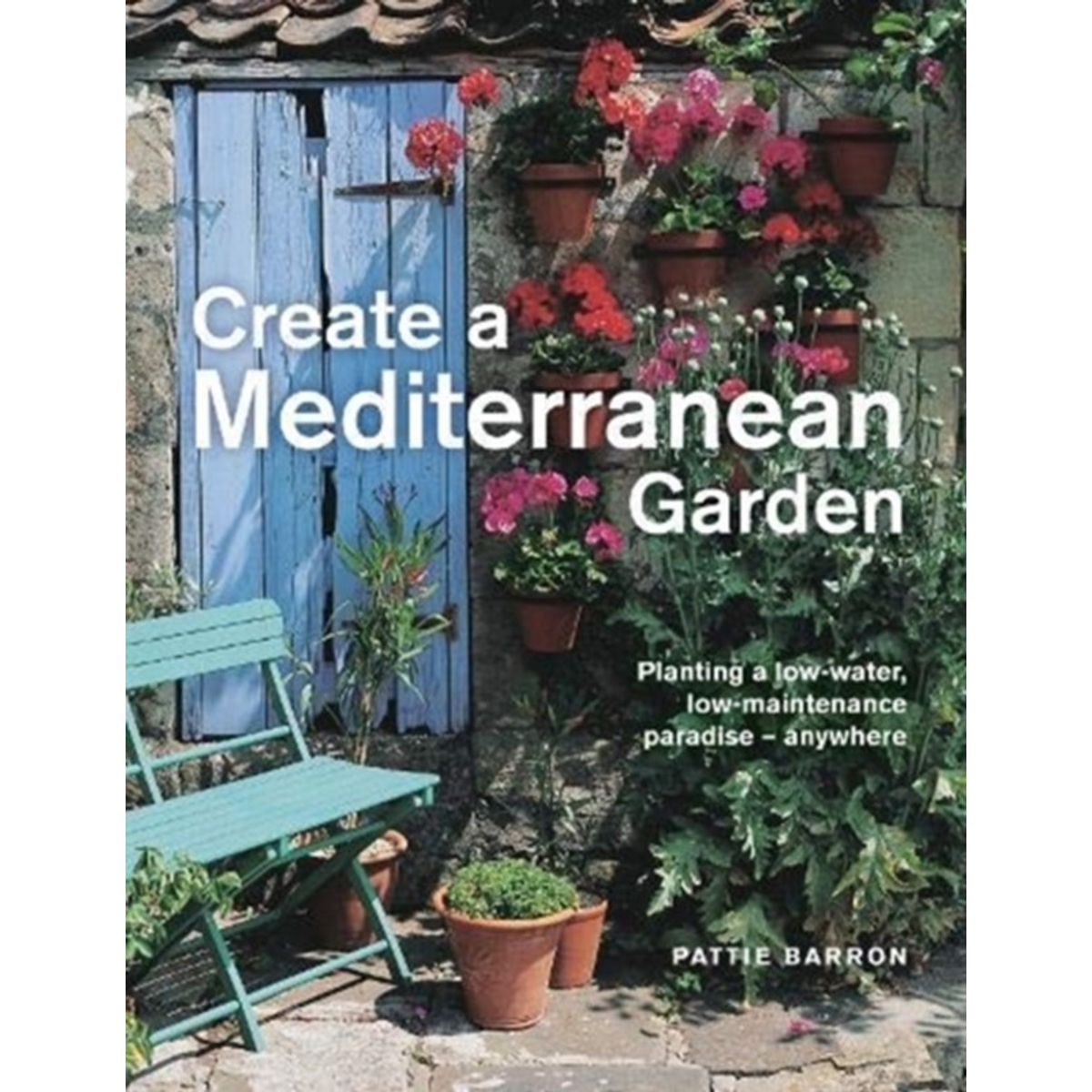 Create a Mediterranean Garden