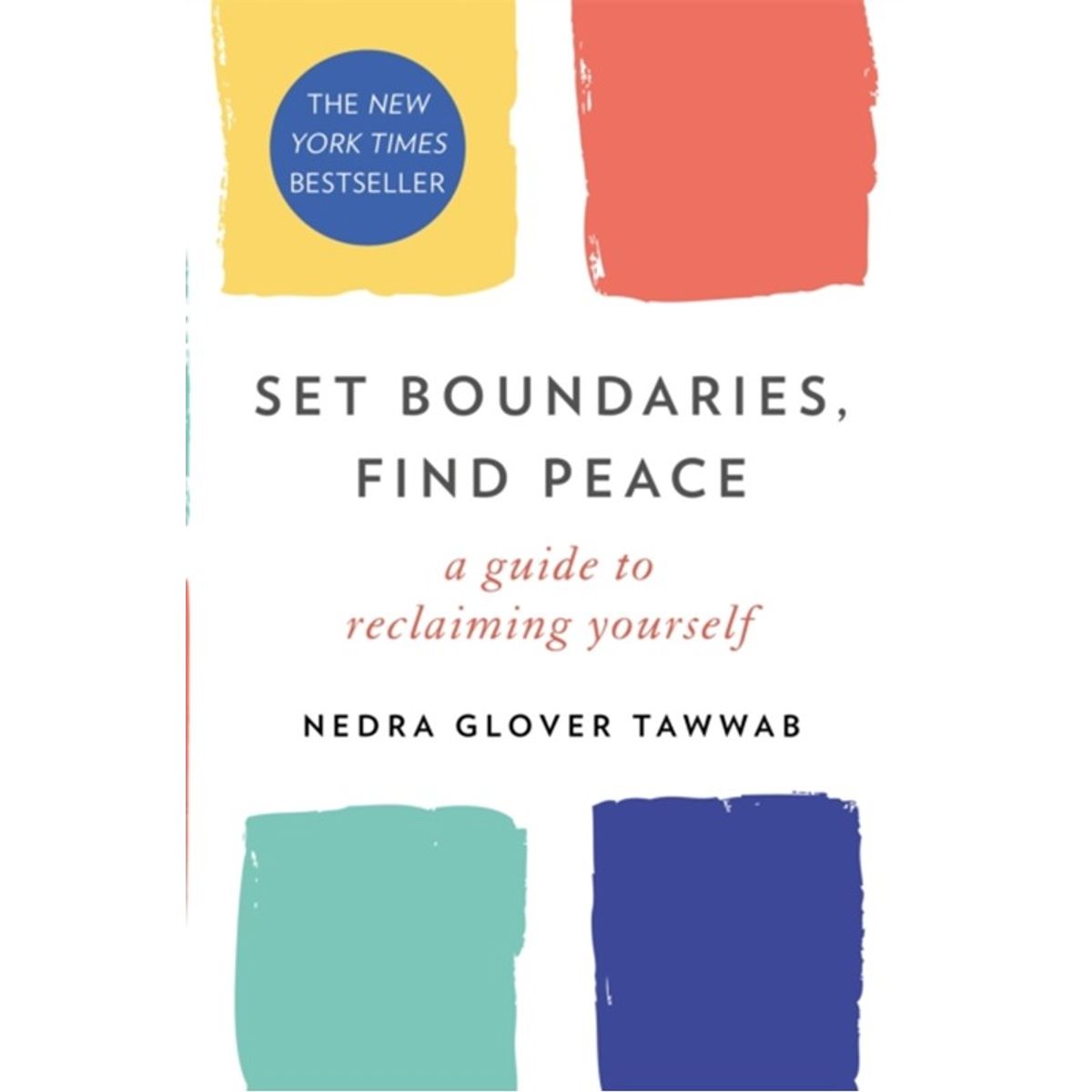 Set Boundaries, Find Peace