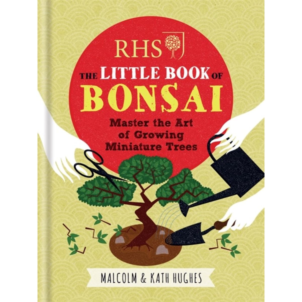 RHS The Little Book of Bonsai