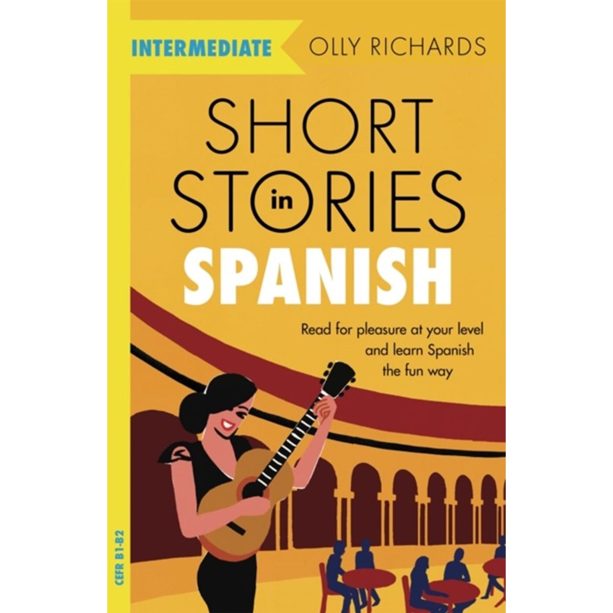 Short Stories in Spanish for Intermediate Learners