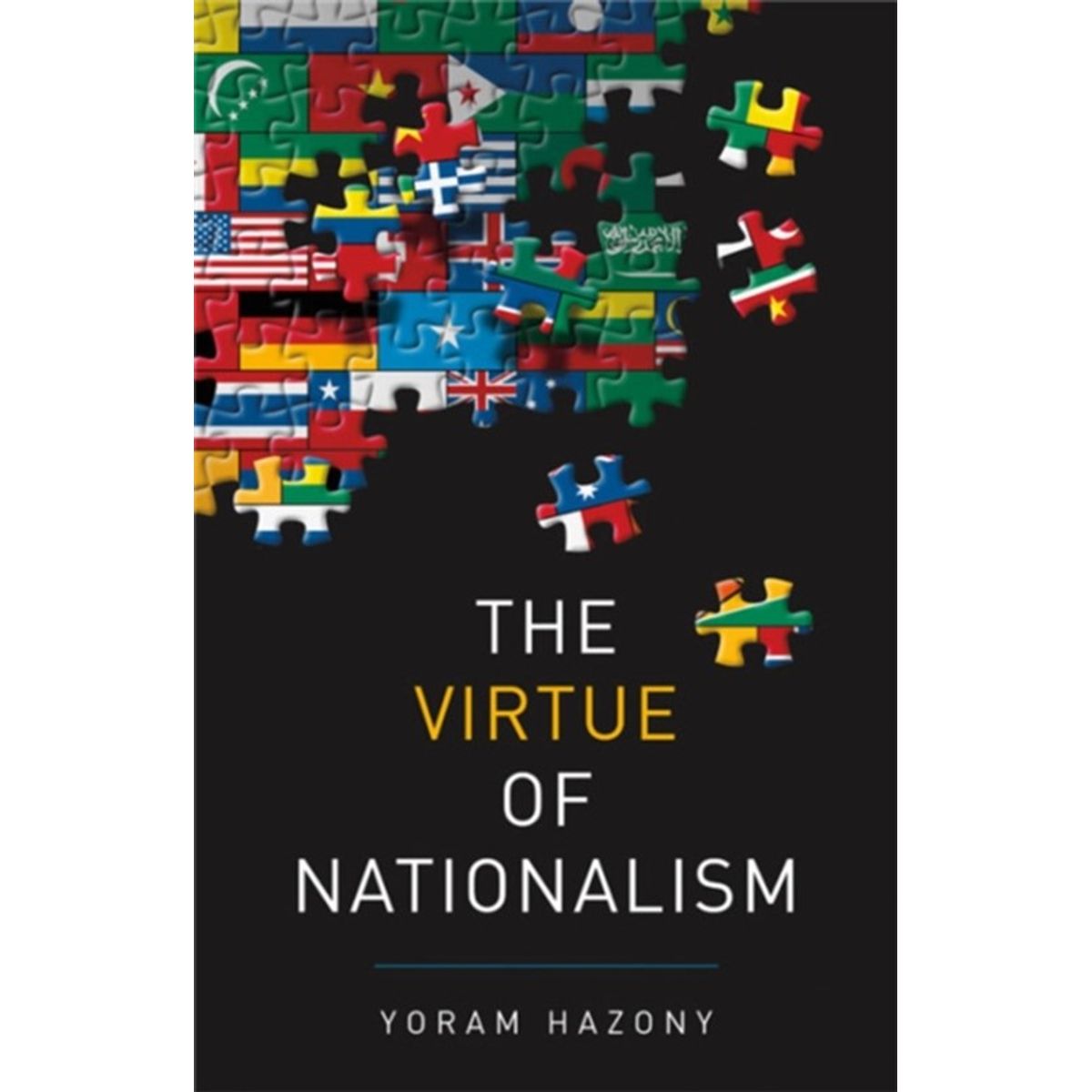 The Virtue of Nationalism