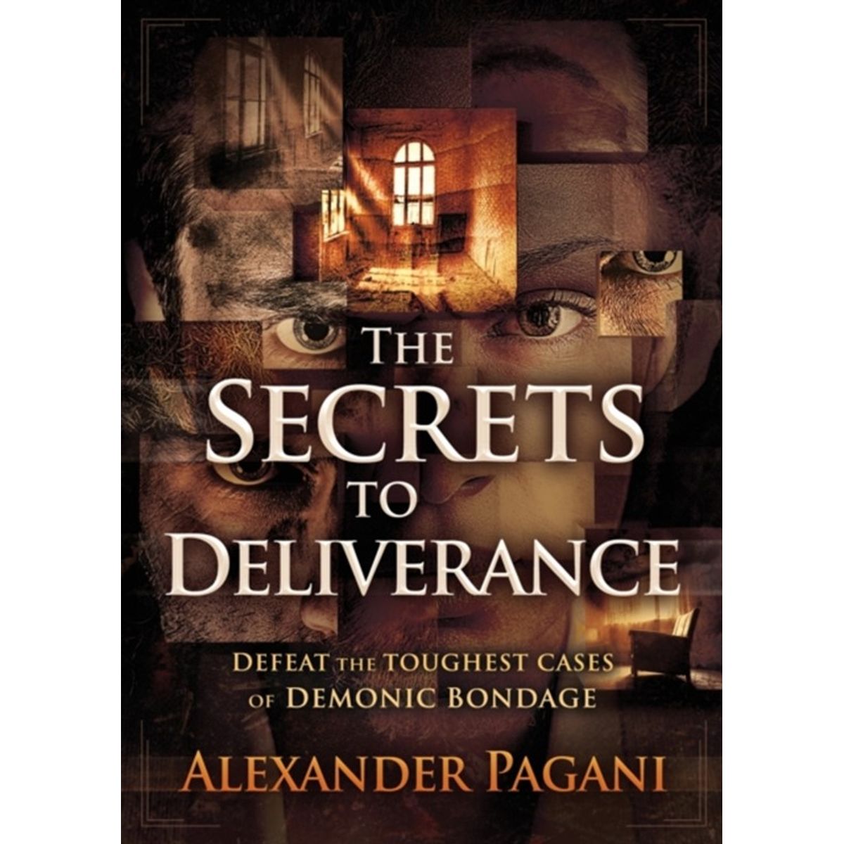 Secrets to Deliverance, The