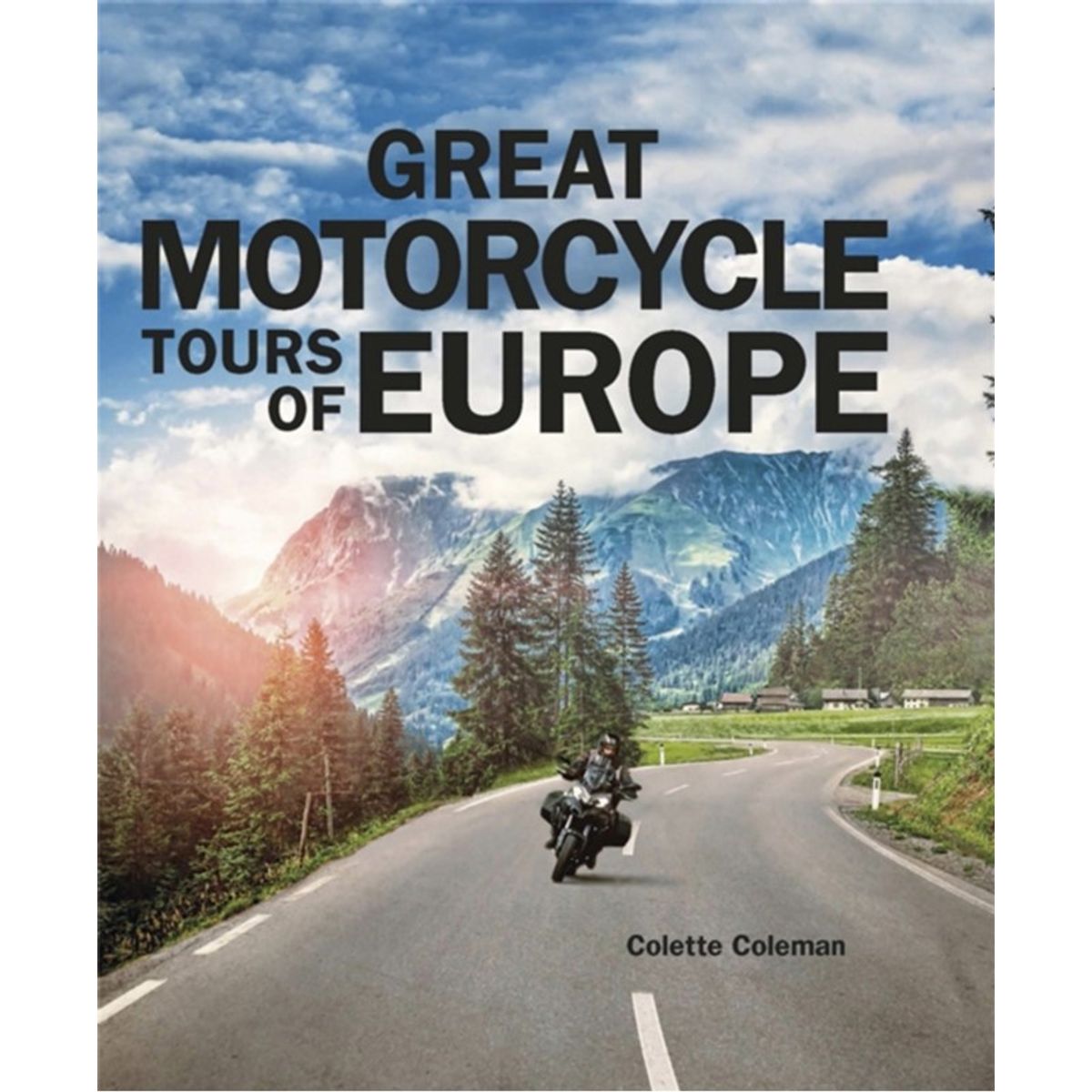 Great Motorcycle Tours of Europe