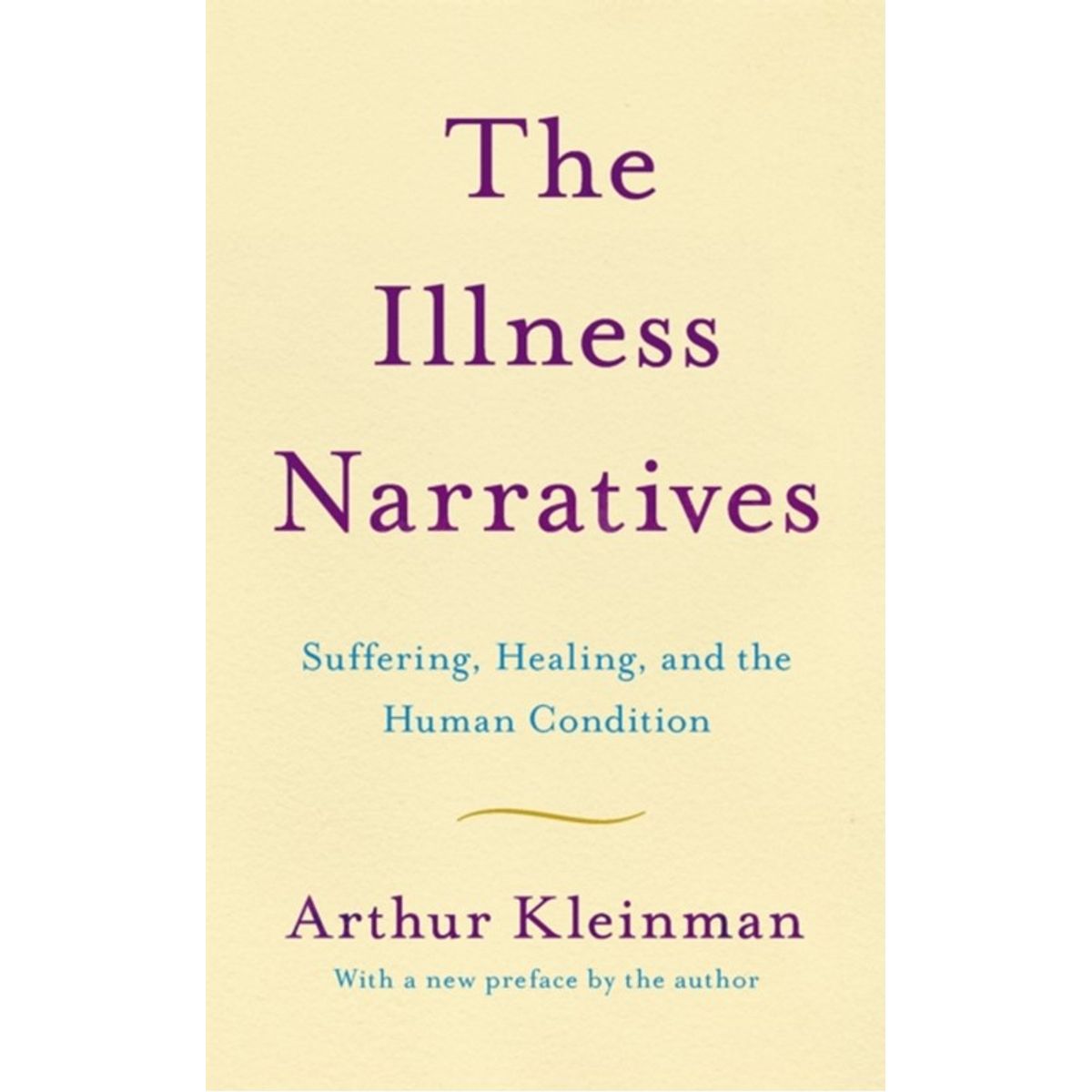 The Illness Narratives