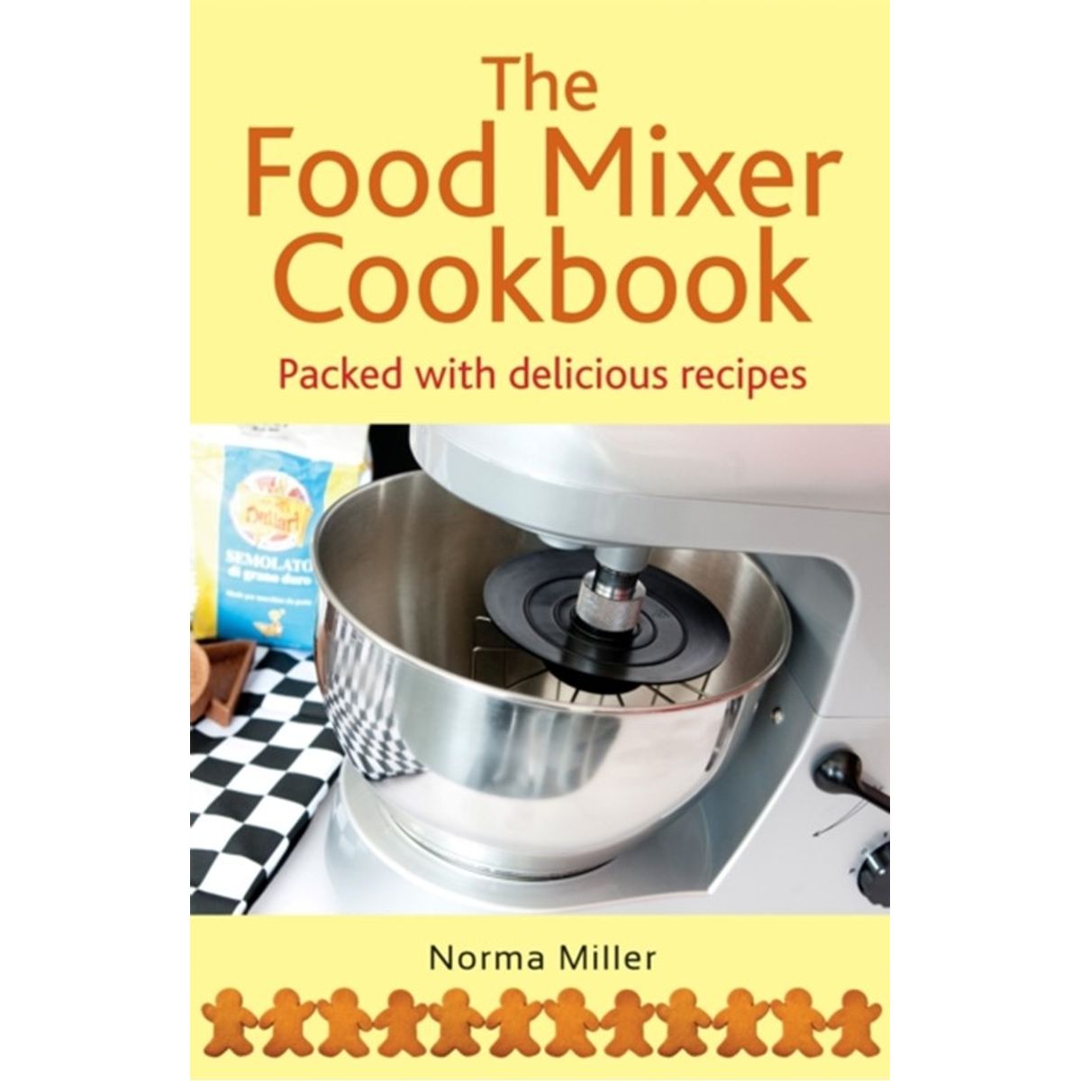 The Food Mixer Cookbook