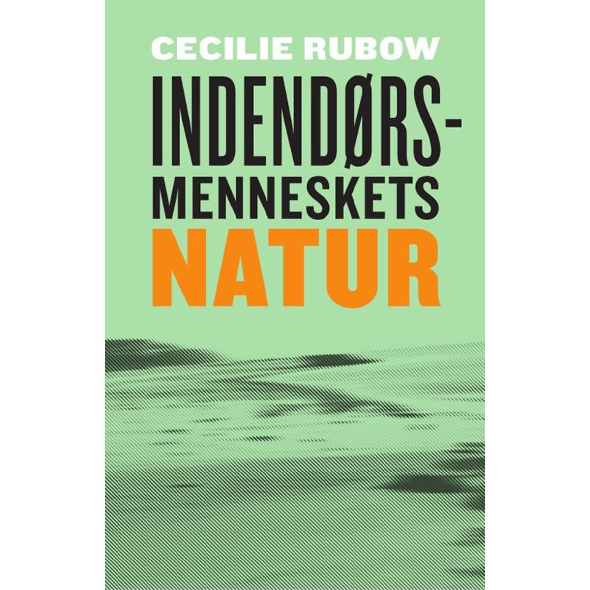 Indendørsmenneskets natur