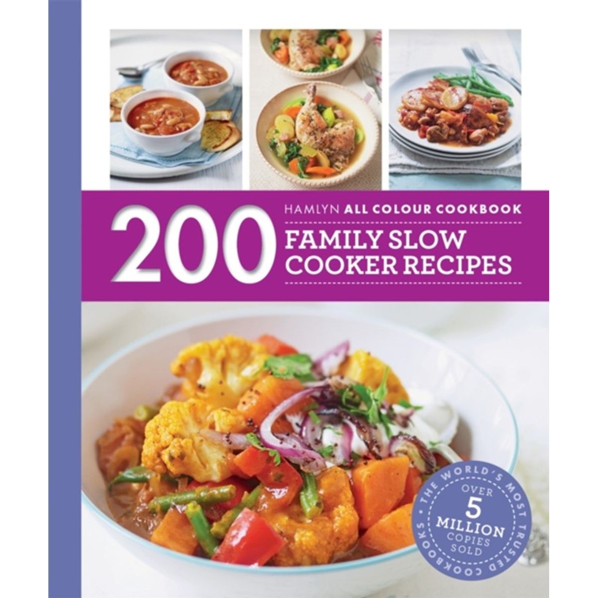 Hamlyn All Colour Cookery: 200 Family Slow Cooker Recipes