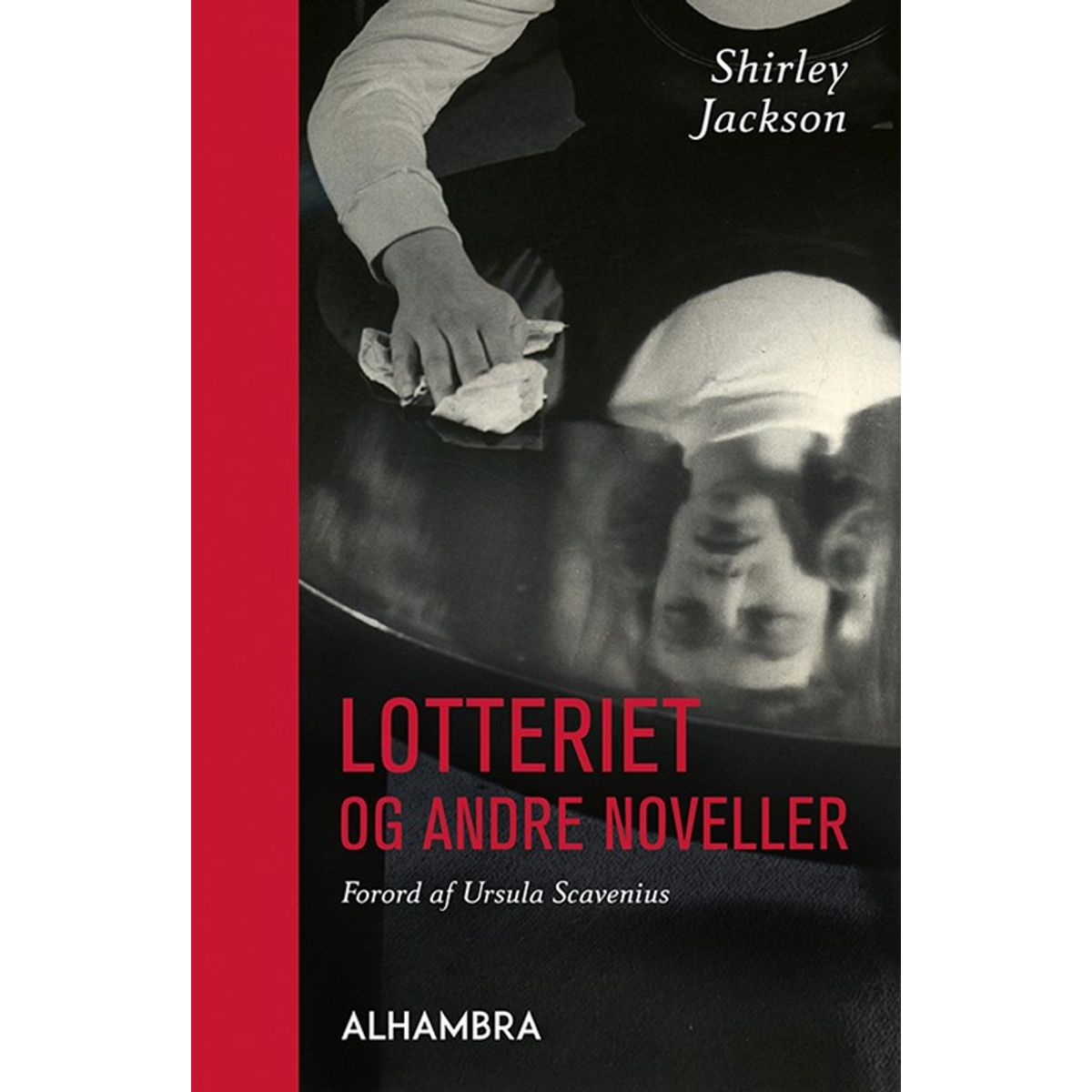 Lotteriet og andre noveller