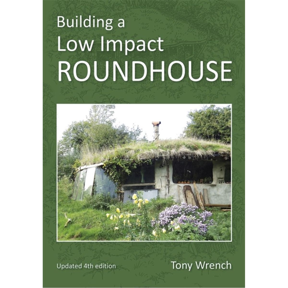 Building a Low Impact Roundhouse