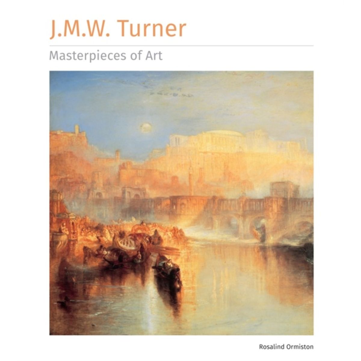 J.M.W. Turner Masterpieces of Art