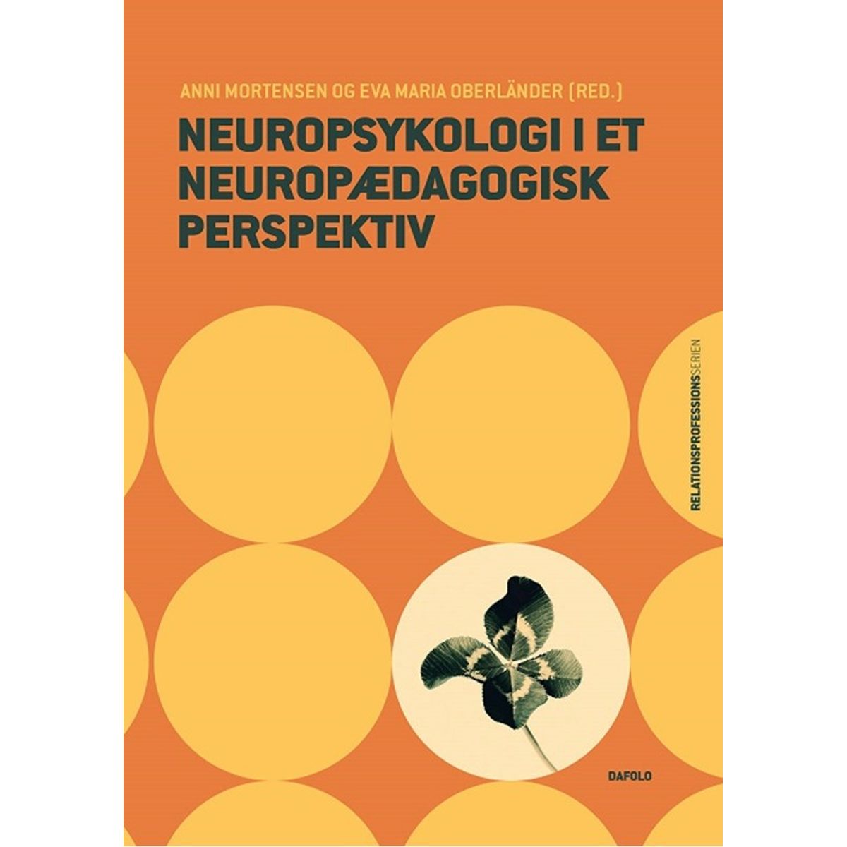 Neuropsykologi i et neuropædagogisk perspektiv