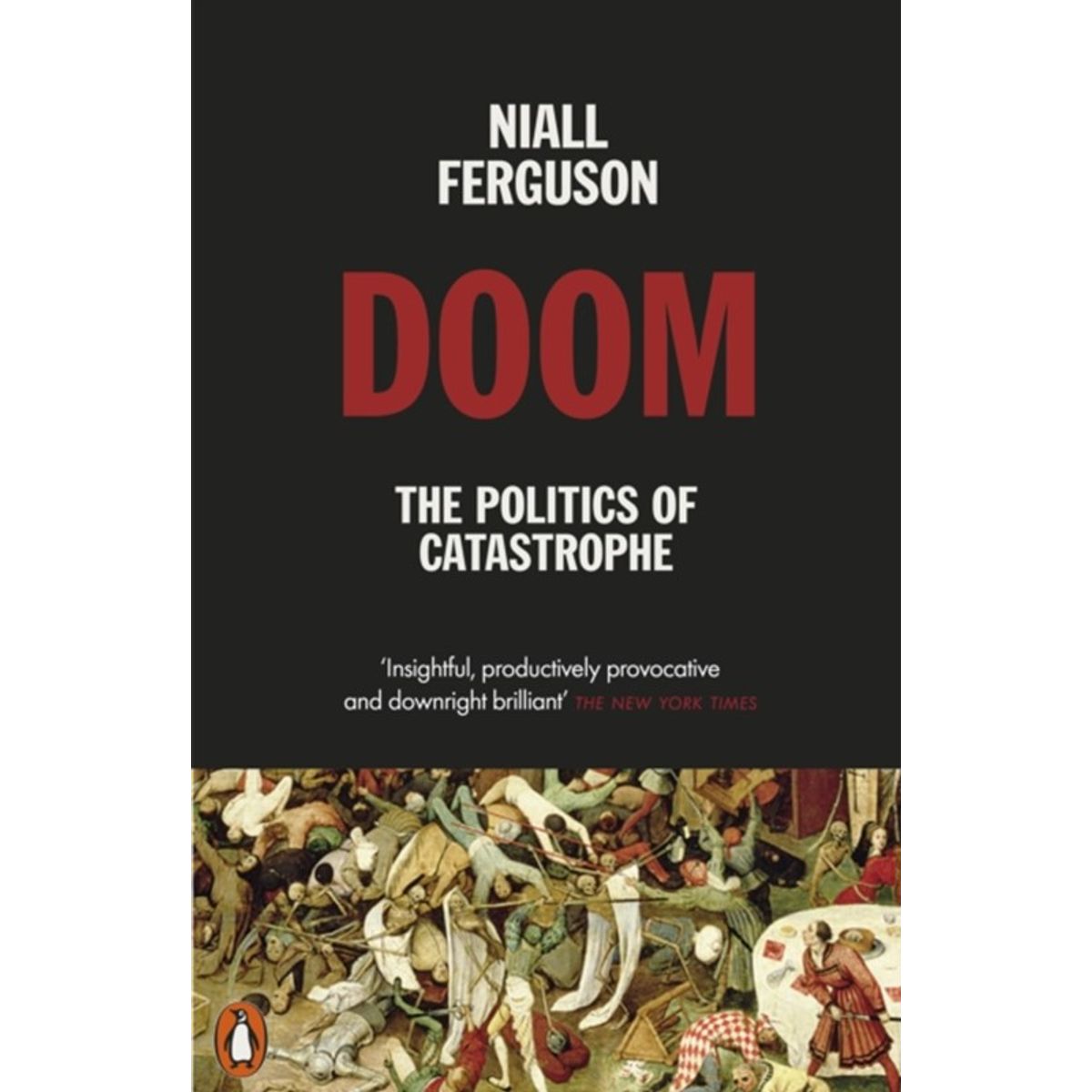 Doom: The Politics of Catastrophe