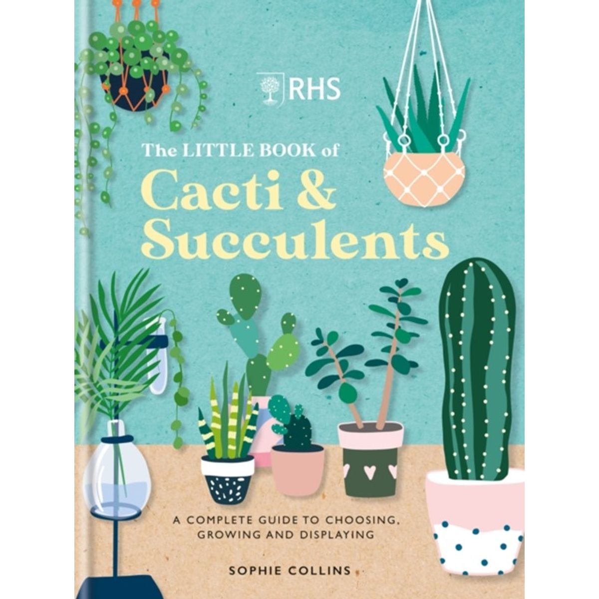 RHS The Little Book of Cacti & Succulents