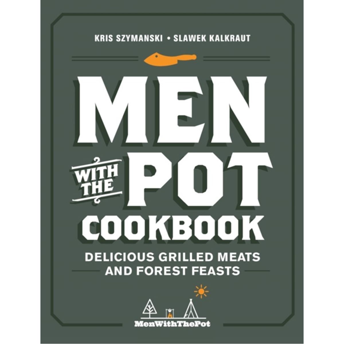 Men with the Pot Cookbook