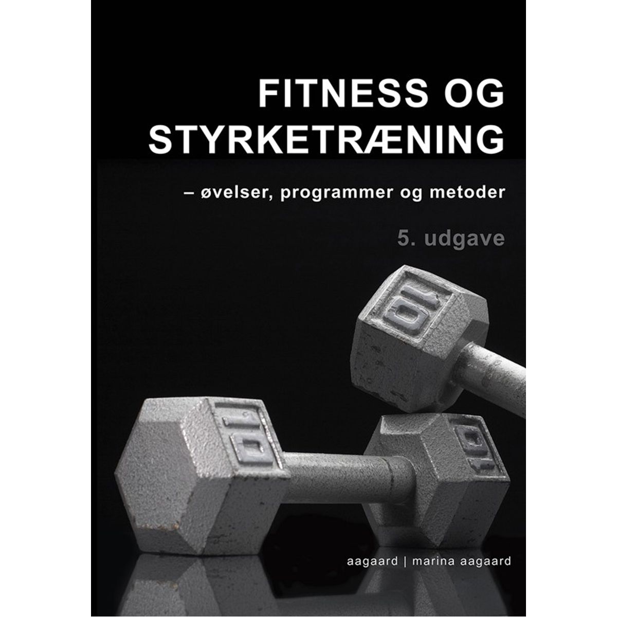 Fitness og styrketræning