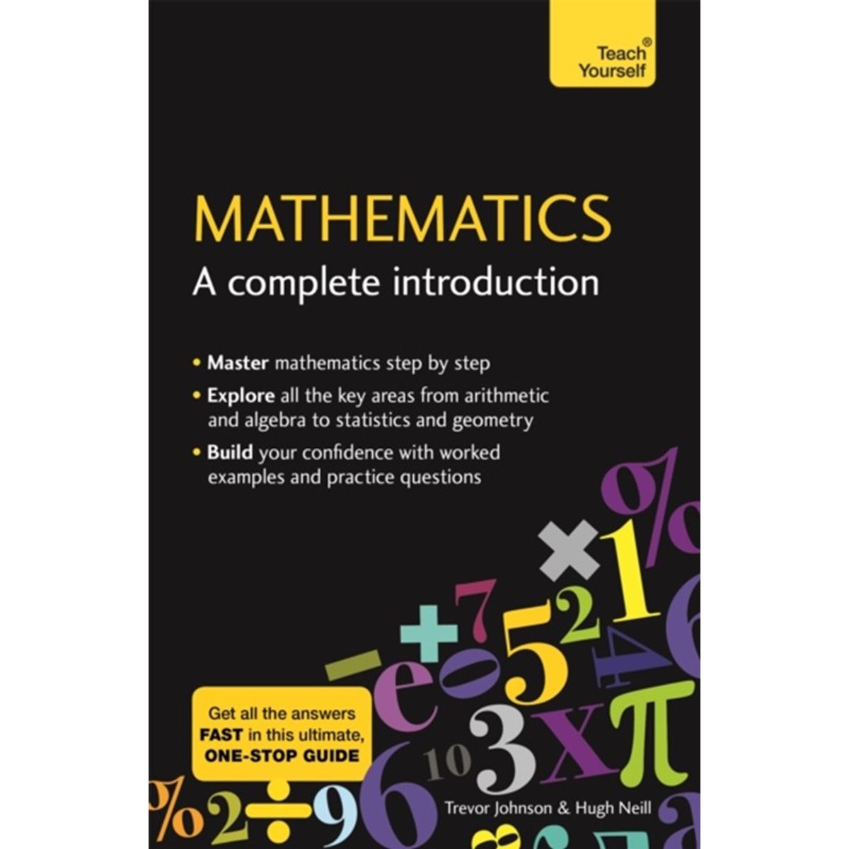 Mathematics: A Complete Introduction