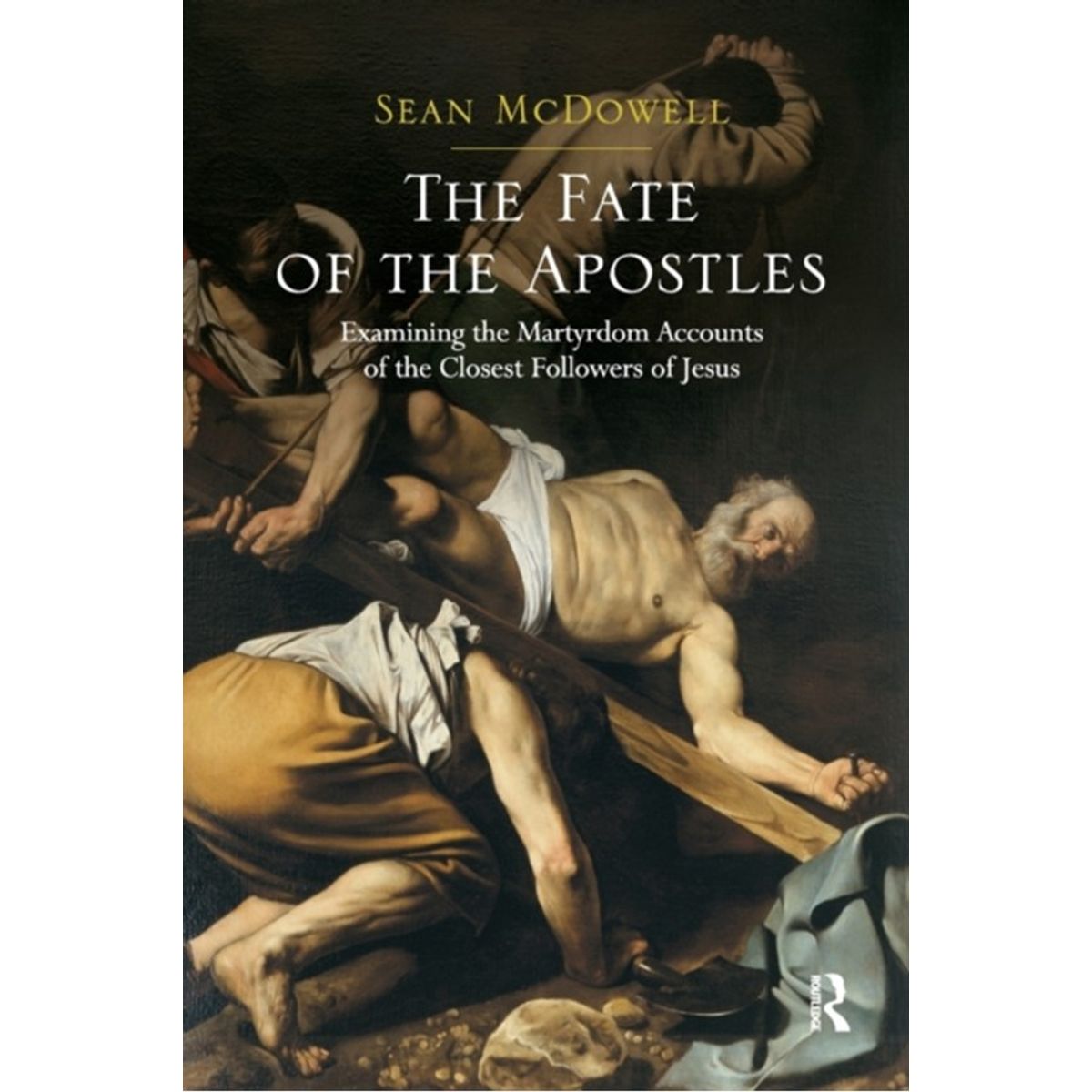 The Fate of the Apostles