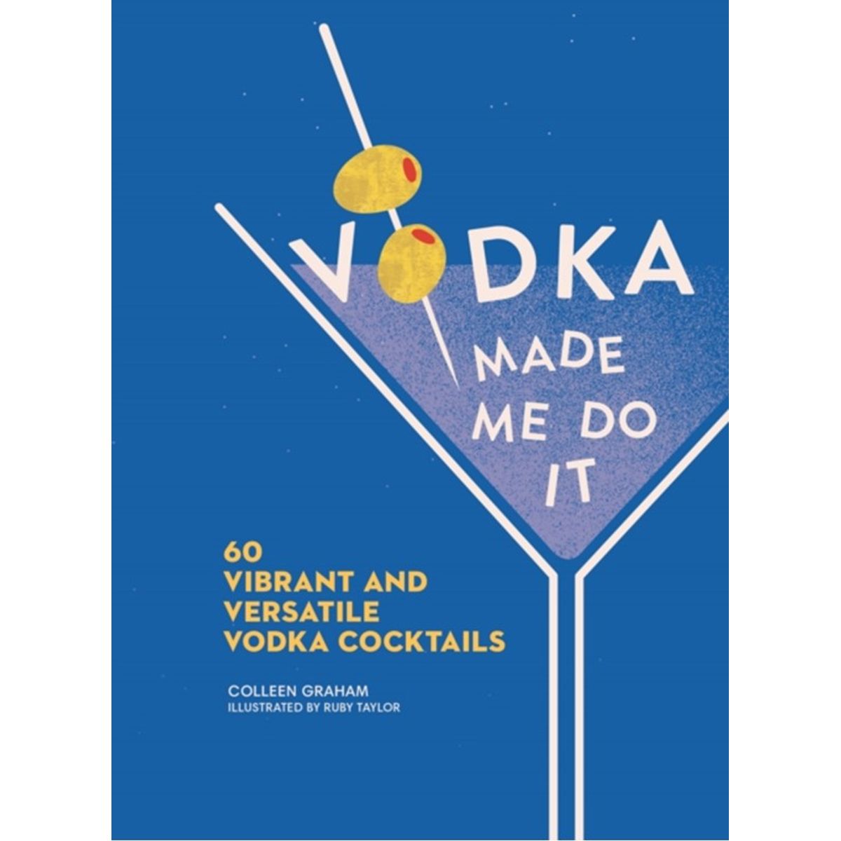 Vodka Made Me Do It