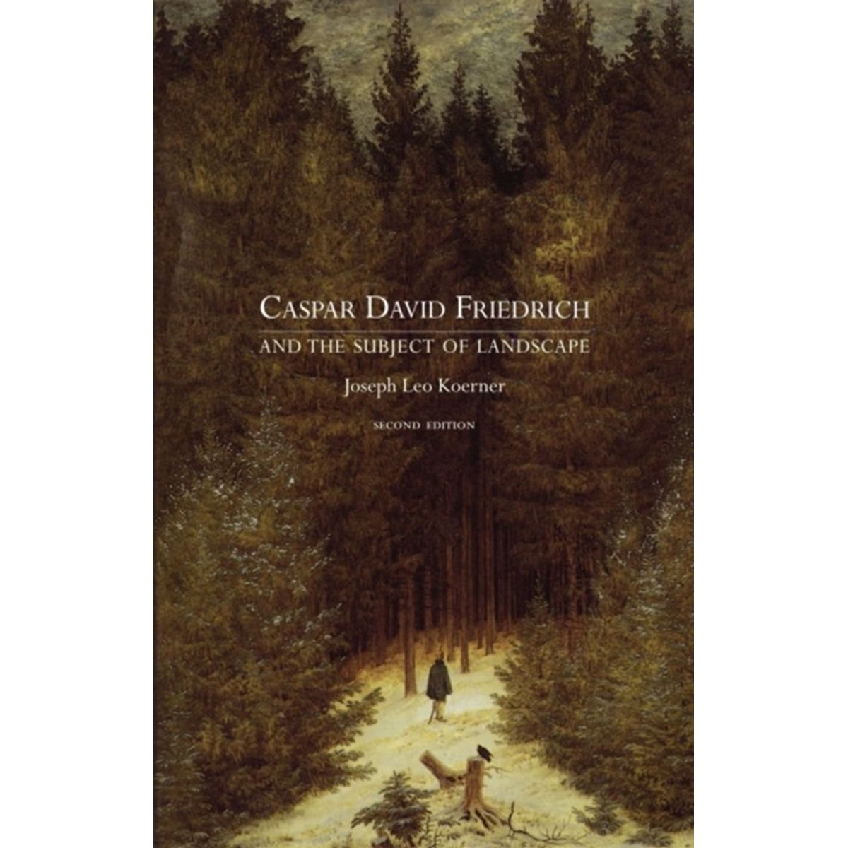 Caspar David Friedrich and the Subject of Landscape