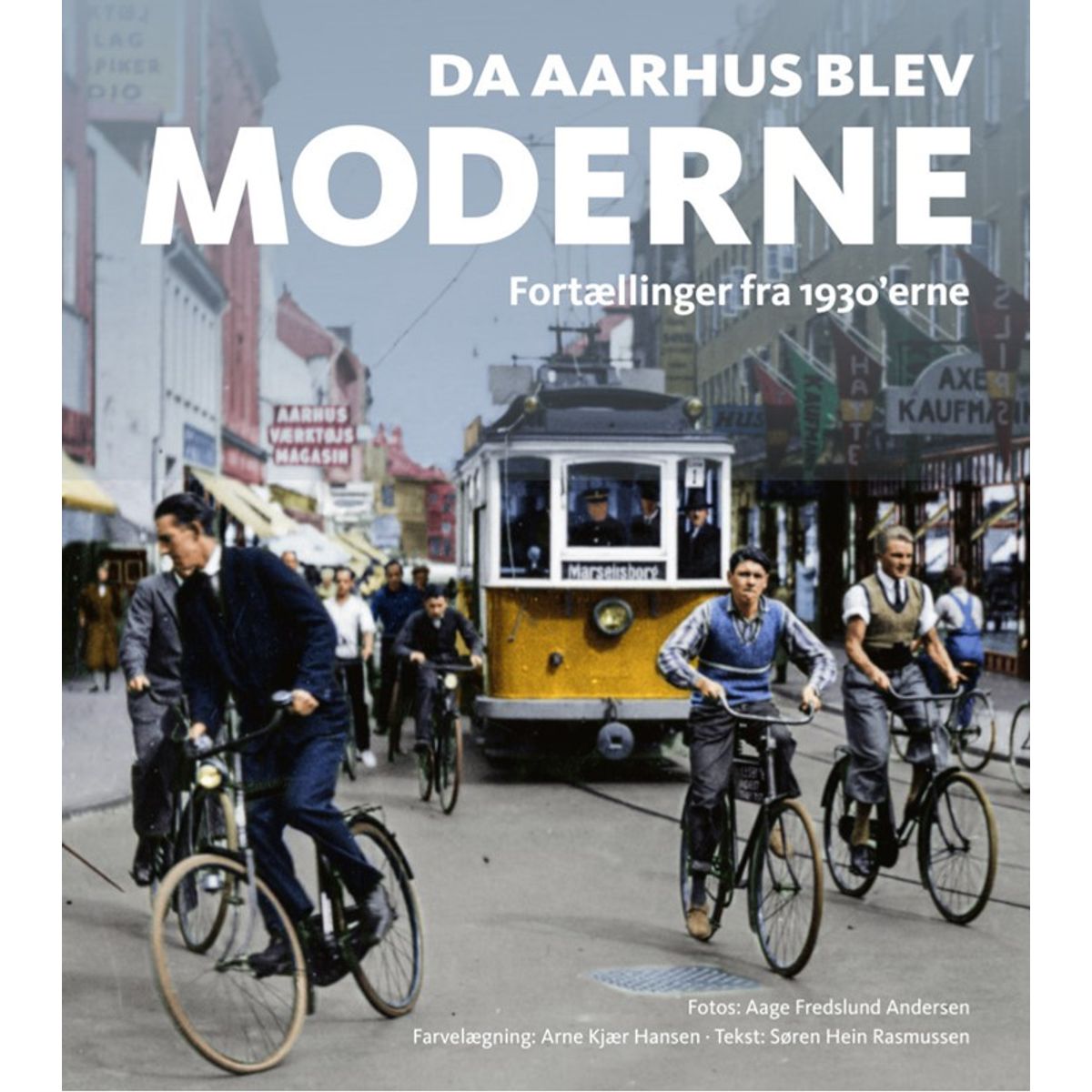 Da Aarhus blev moderne