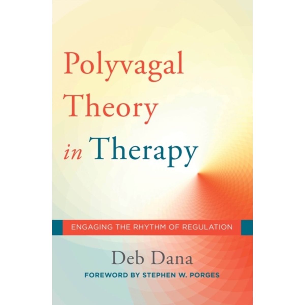 The Polyvagal Theory in Therapy