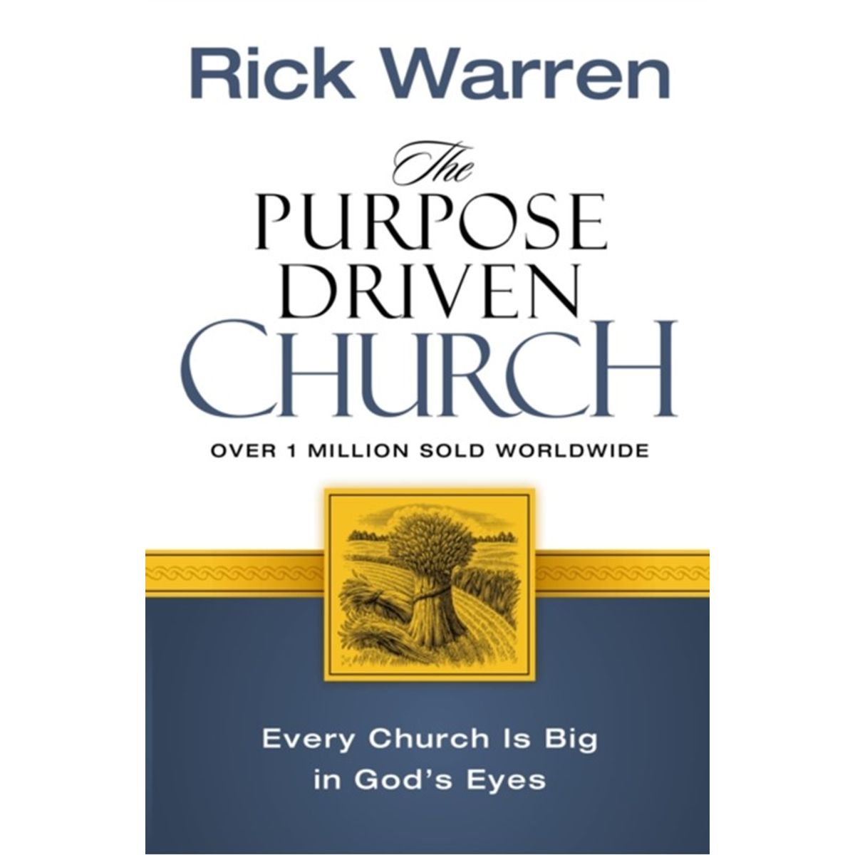 The Purpose Driven Church