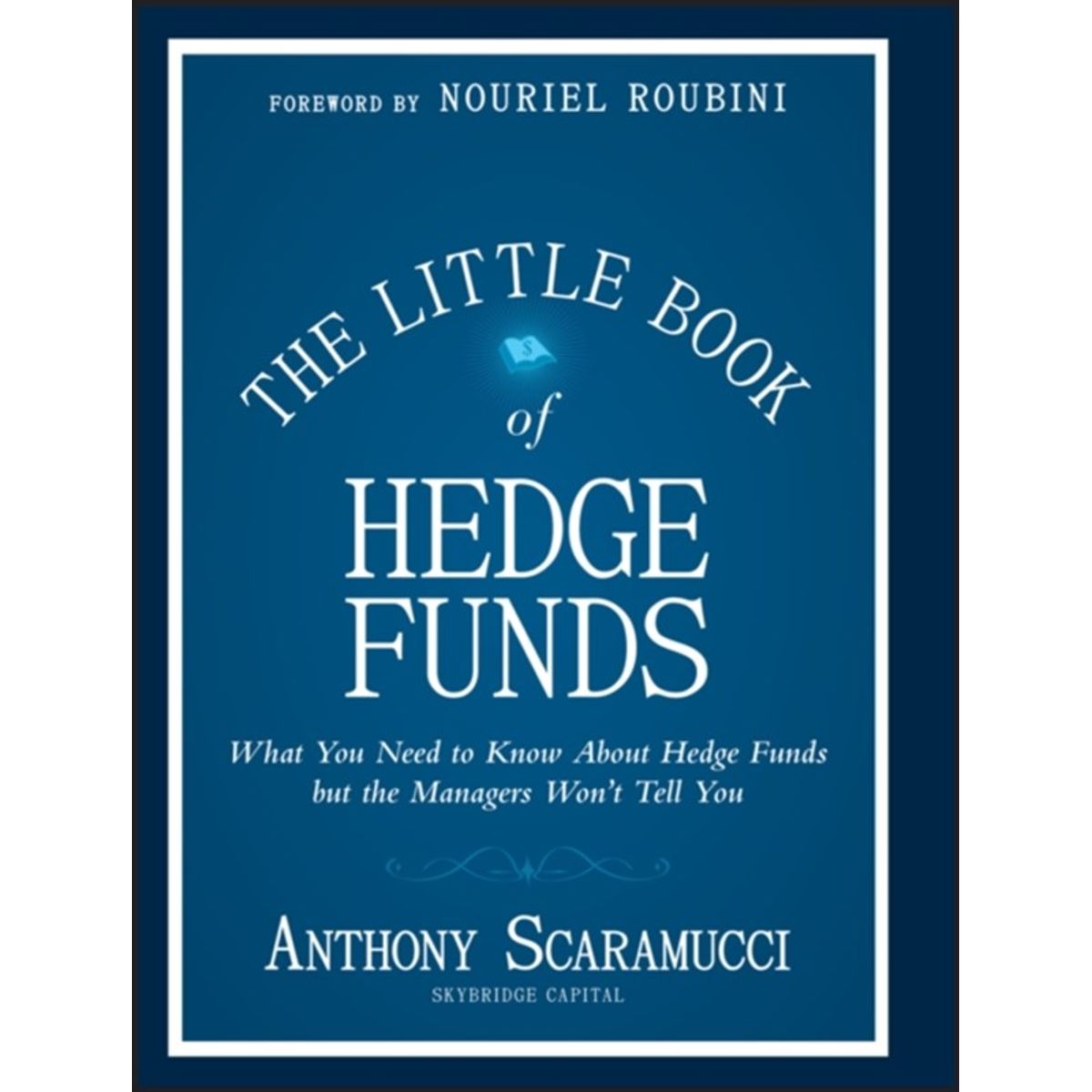 The Little Book of Hedge Funds