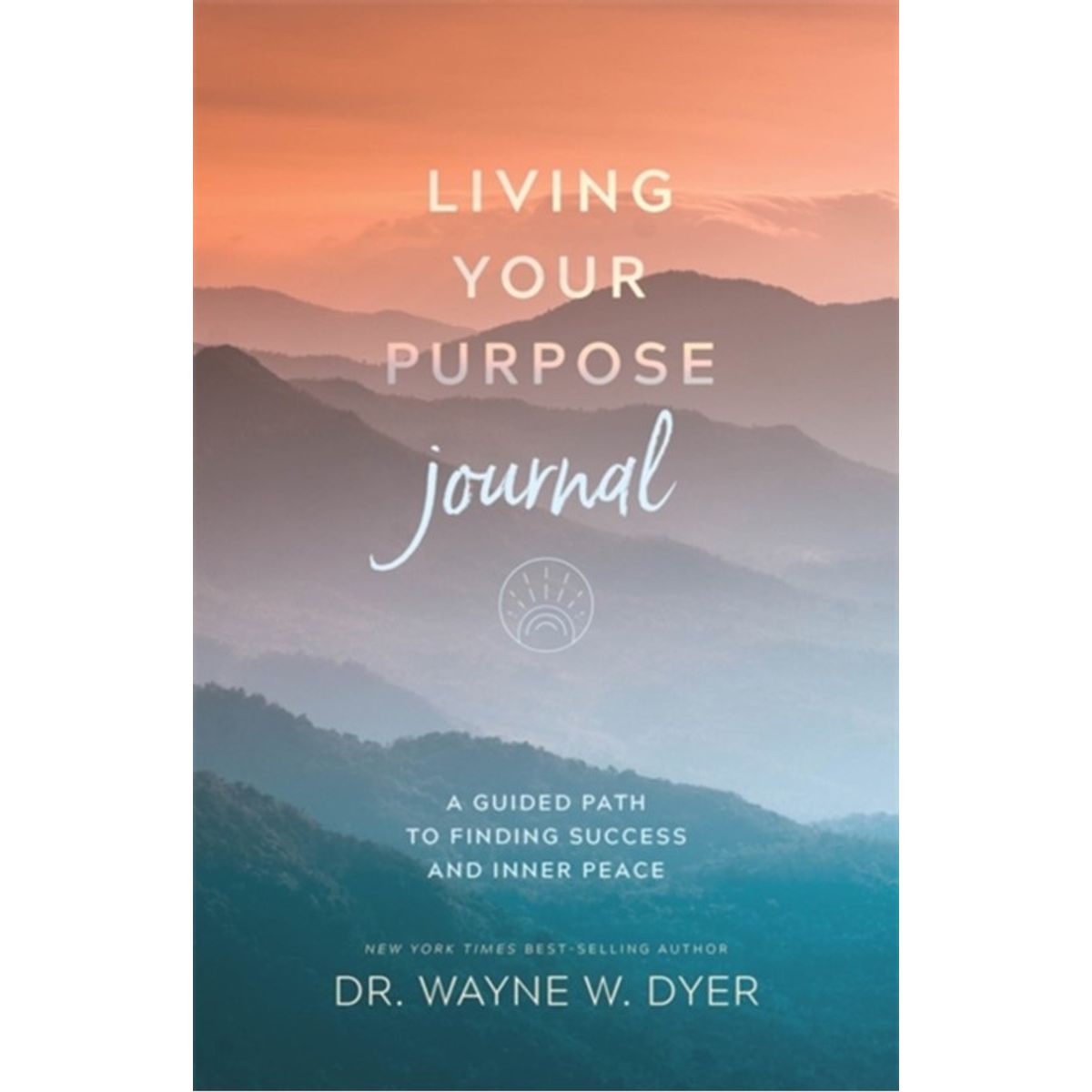 Living Your Purpose Journal