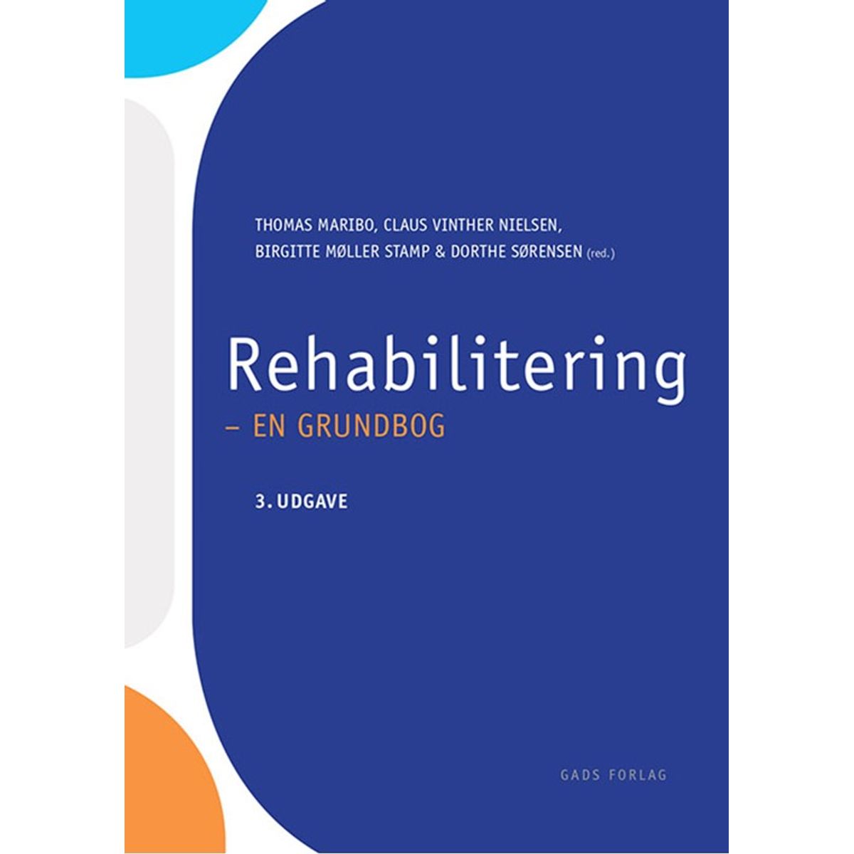 Rehabilitering - en grundbog