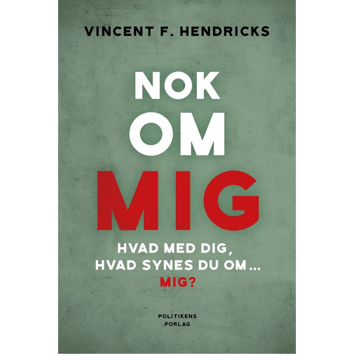 Nok om mig