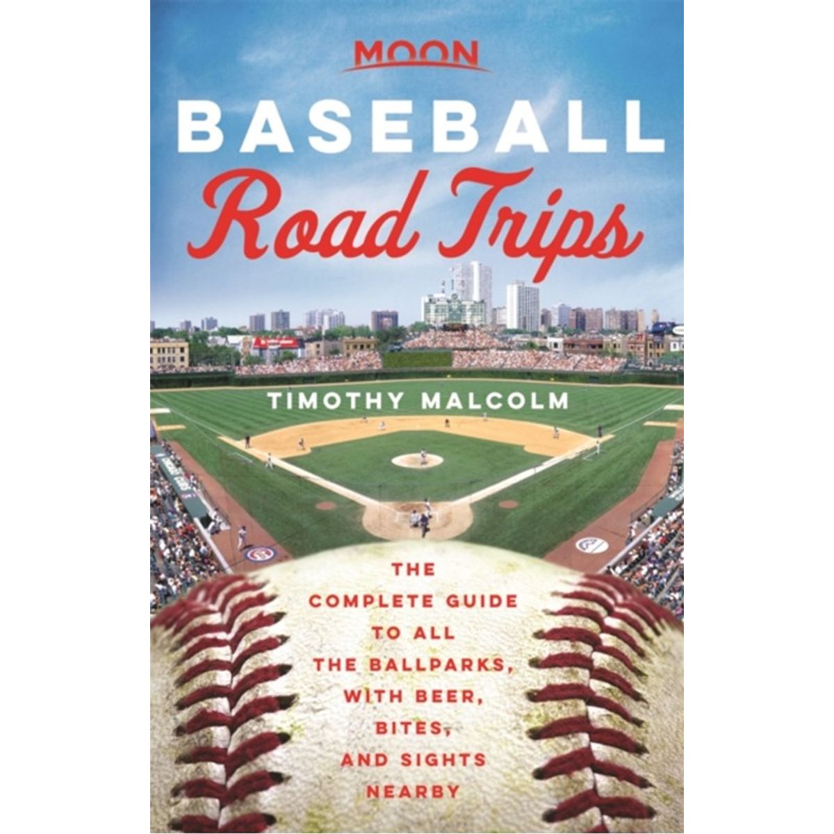 Moon Baseball Road Trips (First Edition)