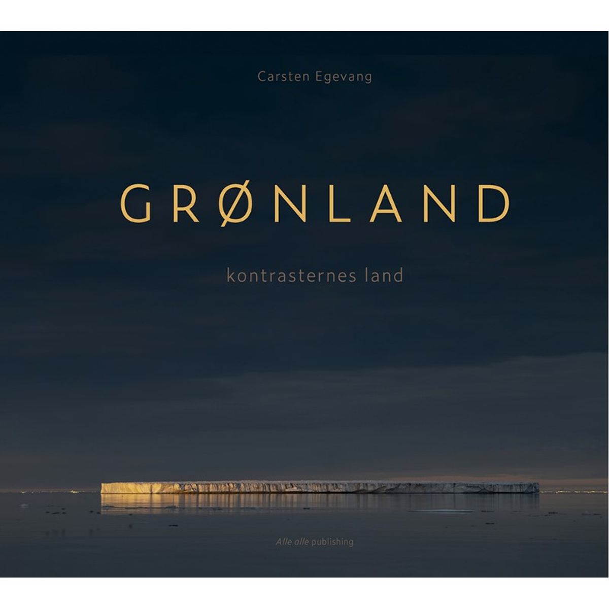 GRØNLAND - kontrasternes land