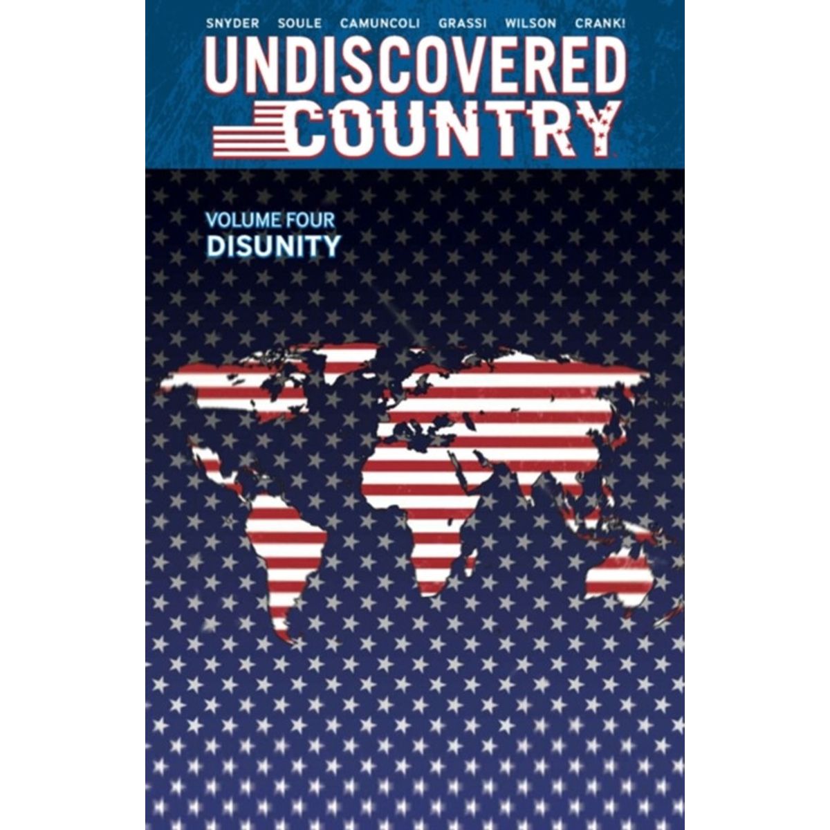 Undiscovered Country, Volume 4: Disunity