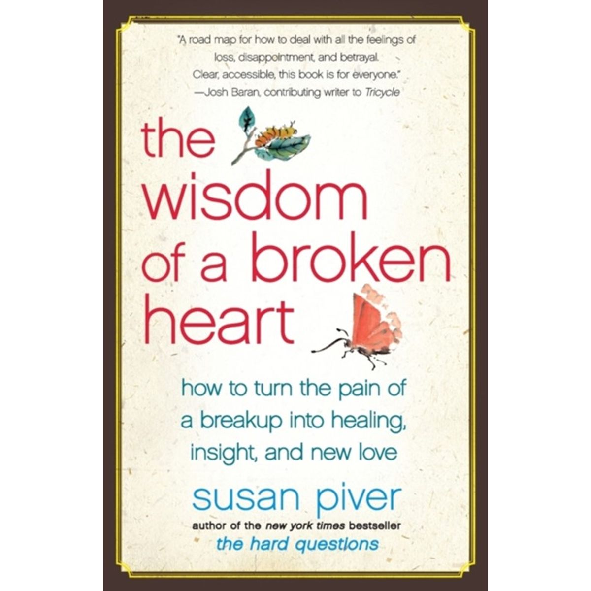 The Wisdom of a Broken Heart