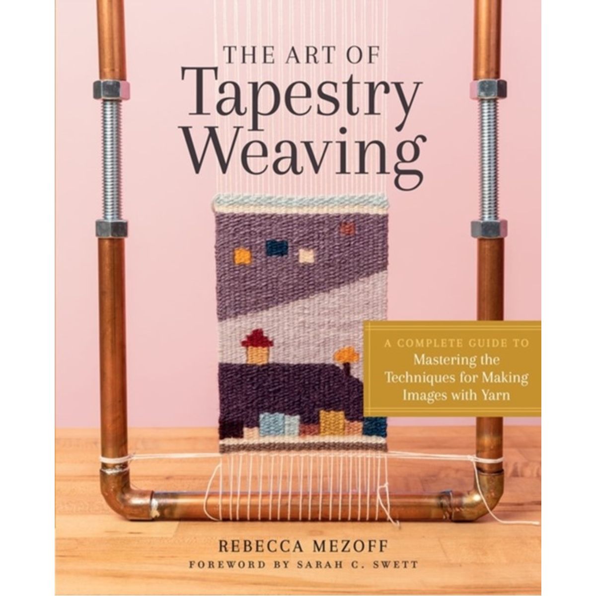 The Art of Tapestry Weaving