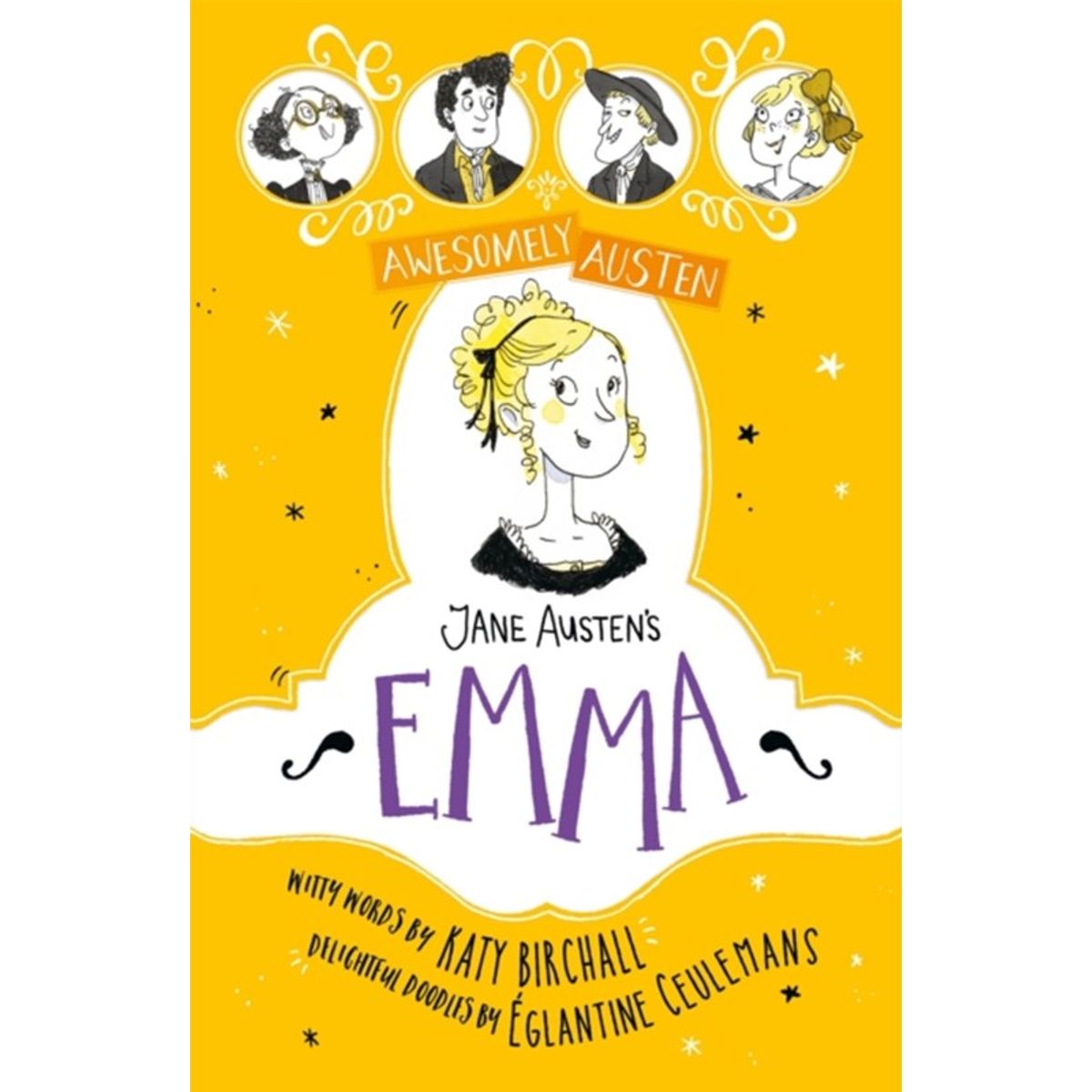 Awesomely Austen - Illustrated and Retold: Jane Austen's Emma