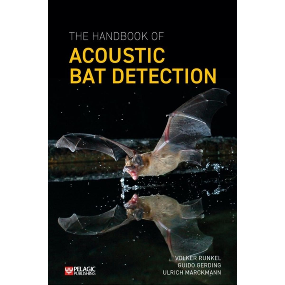 The Handbook of Acoustic Bat Detection