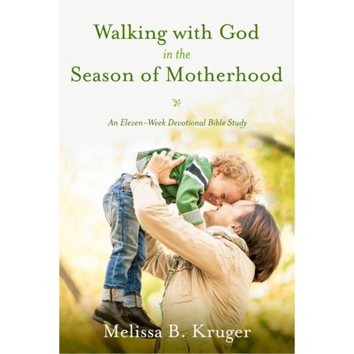 Walking with God in the Season of Motherhood