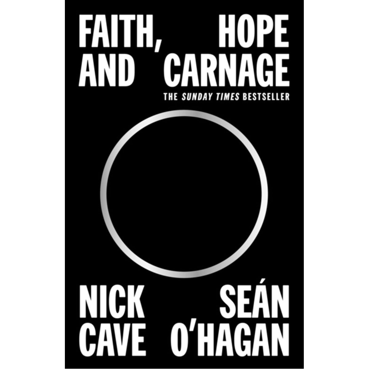 Faith, Hope and Carnage