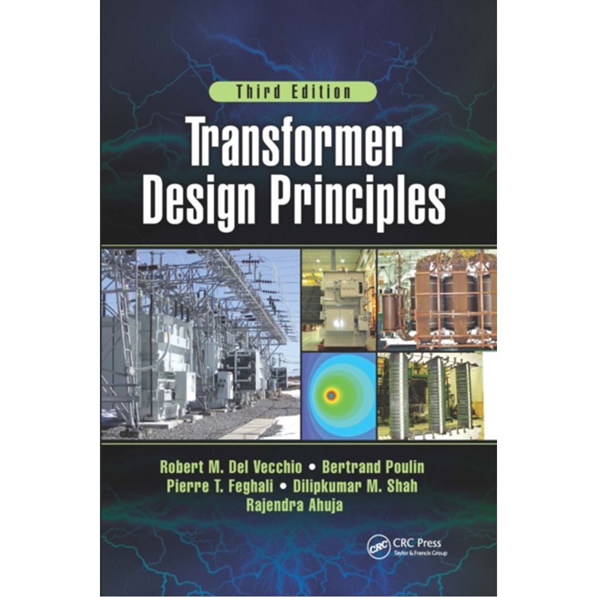 Transformer Design Principles, Third Edition