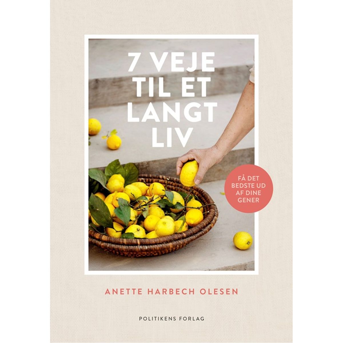 7 veje til et langt liv